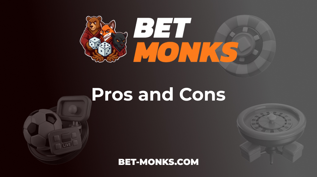 Betmonks Pros Cons